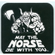 Coasters - May the Norse be with you