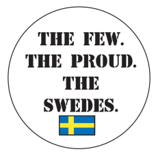 Pin - The Few The Proud The Swedes