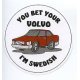 Magnet - You Bet Your Volvo I'm Swedish