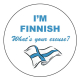 Magnet - I'm Finnish What's Your Excuse ?