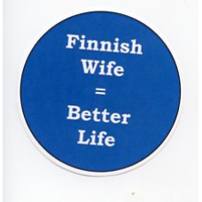 Magnet - Finnish Wife = Better Life