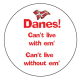 Magnet - Danes Can't Live With em Can't Live Without em