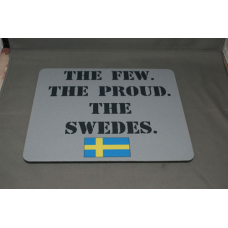 Mouse Pad - Few Proud Swedes
