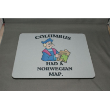 Mouse Pad - Columbus Had Norwegian Map