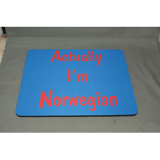 Mouse Pad - Actually I'm Norwegian