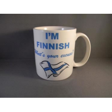 Coffee Mug -  I'm Finnish What's Your Excuse ? 