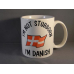 Coffee Mug -  I'm Not Stubborn, I'm Danish 